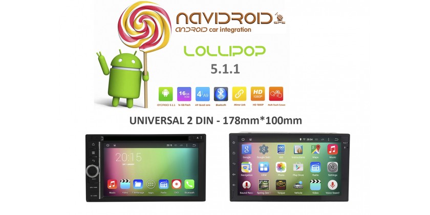  Radio/Navegadores Universales 2 DIN Android 5.1.1 Lollipop - Navidroid® 2DIN Android 5.1.1
